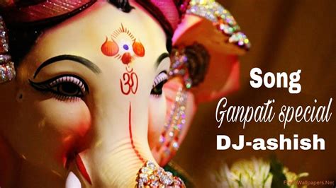 Ganpati special song Dj mix 2018.... Bappa song - YouTube