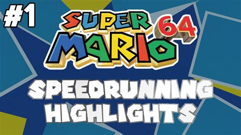 Super Mario 64 Speedrunning Highlights (#1) - YouTube