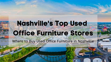 Best Nashville Used Office Furniture Stores | Buying Used 🪑 Office ...