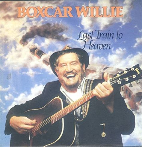 Boxcar Willie - Boxcar Willie: Last Train To Heaven LP VG++/NM Canada Epic PEC 80064 - Amazon ...