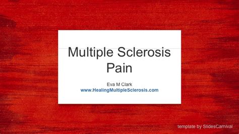 Multiple Sclerosis Pain Relief - Healing Multiple Sclerosis