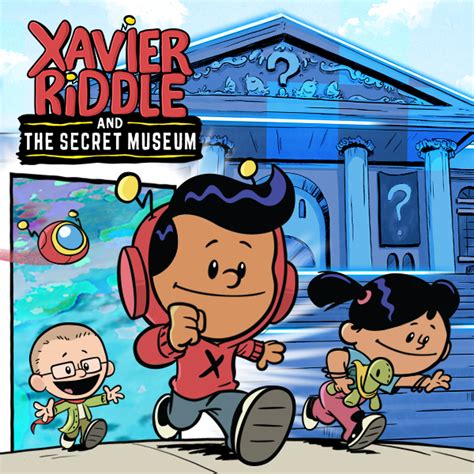 Xavier Riddle and the Secret Museum - 9 Story Media Group