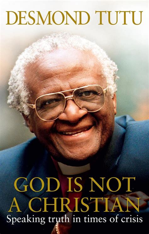 bol.com | God Is Not A Christian (ebook), Desmond Tutu | 9781409005506 | Boeken