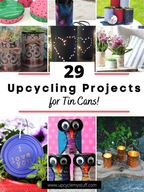 29 Fab Ways to Upcycle Tin Cans Story - Upcycle My Stuff