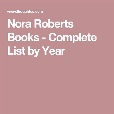 A Complete List of Nora Roberts' Books | Nora roberts books, Nora roberts, Nora