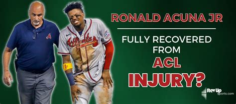 Has Ronald Acuna Jr Fully Recovered From His Injury? | | RevUp Sports