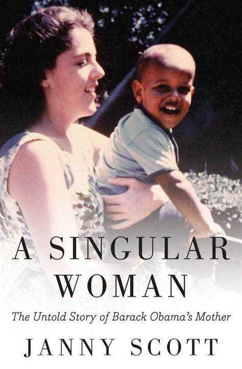 Stanley Ann Dunham — The 'Singular Woman' Who Raised Barack Obama : NPR