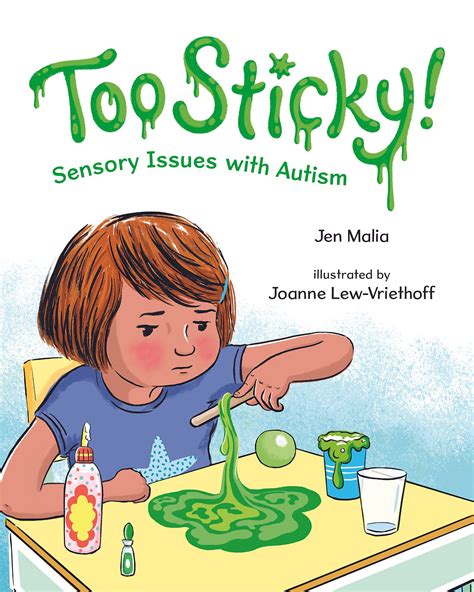 Jen Malia: What Too Sticky! Means to My Neurodiverse Family