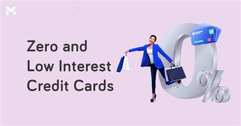 17 Credit Cards with No Interest or the Lowest Interest Rate