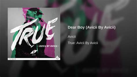 Dear Boy (Avicii By Avicii)_哔哩哔哩_bilibili