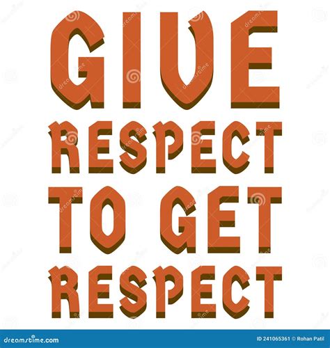 Give Respect To Get Respect Quote Stock Illustration - Illustration of fashion, motivational ...