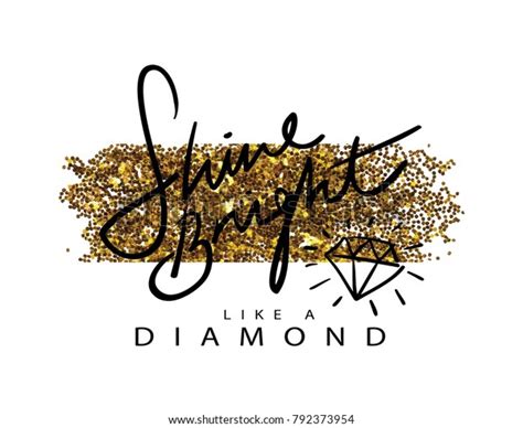 Shine Bright Like Diamond Text Gold: stockvector (rechtenvrij) 792373954 | Shutterstock