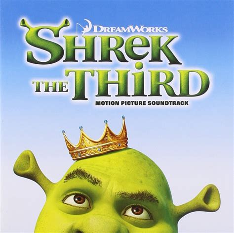 Shrek the Third: Motion Picture Soundtrack | Twilight Sparkle's Retro ...