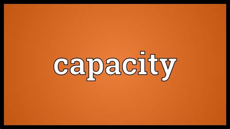 Capacity Meaning - YouTube