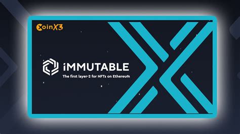 Immutable X (IMX) Coin là gì? Thông tin chi tiết về tiền điện tử IMX