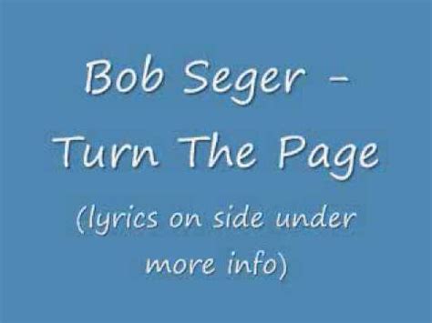 Bob Seger Turn The Page(with lyrics) - YouTube