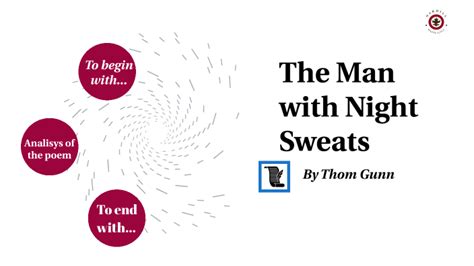 The Man with Night Sweats by Federico KNAVS on Prezi