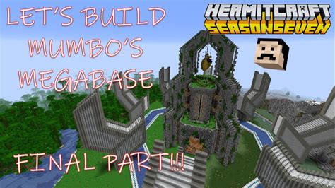 Let's Build MUMBO JUMBO'S HERMITCRAFT SEASON 7 MEGABASE (Tutorial Series - COMPLETE!) - YouTube