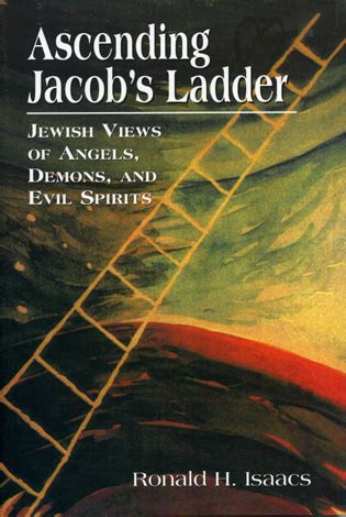 Ascending Jacob's Ladder: Jewish Views of Angels, Demons, and Evil Spirits - 9780765759658