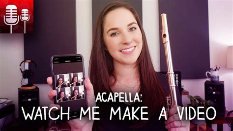 Acapella App Walkthrough - Watch Me Make A Video!! - YouTube