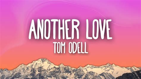 Tom Odell - Another Love (Lyrics) Chords - Chordify