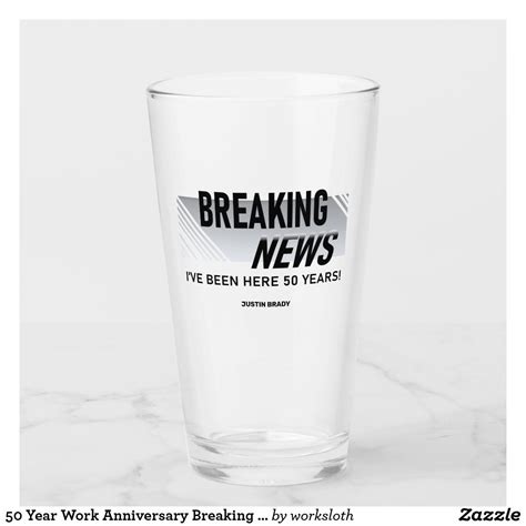 50 Year Work Anniversary Breaking News Employee Glass | Zazzle | Work anniversary, Work ...