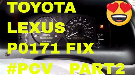 Repair/Fix Toyota /Lexus P0171 fix with PCV valve replacement - YouTube