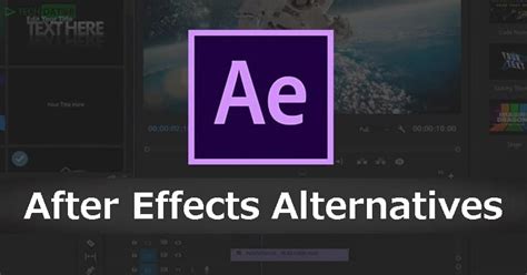 10 Adobe After Effects Alternatives for Windows, Linux & MAC (2023)