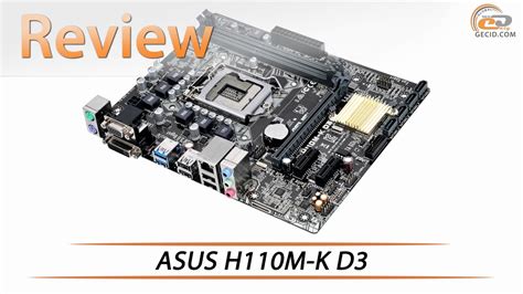 ASUS H110M-K D3 | Review & Testing - YouTube