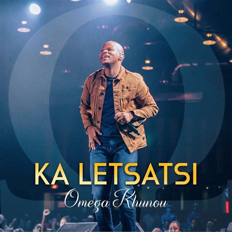 Omega Khunou - Ka Letsatsi (Mp3 Download, Lyrics)