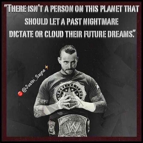 Pin by Ryan Weber on CmPunk | Wrestling quotes, Cm punk quotes, Punk quotes