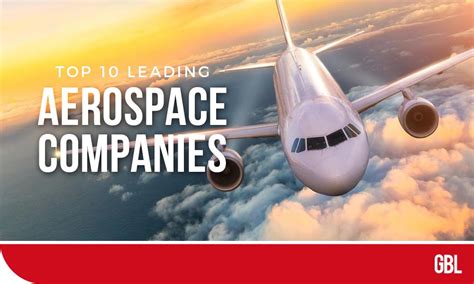 Top 10 Leading Aerospace Companies in the World 2023