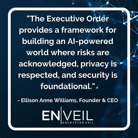 Enveil's Take: Executive Order On Safe, Secure, And Trustworthy ...