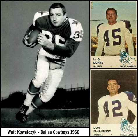 Dallas Cowboys 1960 Running Backs: Walt Kowalczyk, L.G. Dupre, and Don McIlhenny Dallas Cowboys ...