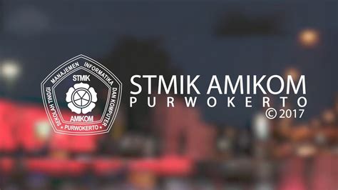 STMIK Amikom Purwokerto | Campus Profile 2017 - YouTube