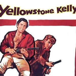 Yellowstone Kelly (1959) - Rotten Tomatoes