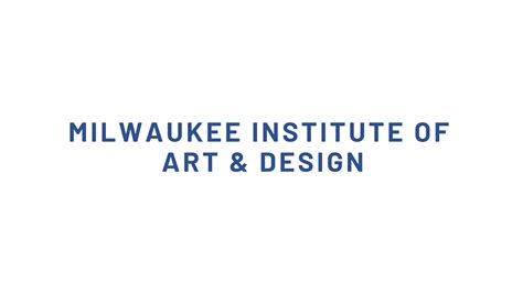 Milwaukee Institute of Art & Design | Art Schools Reviews