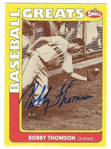 Autographed BOBBY THOMSON 1991 Swell Baseball Greats card - Main Line ...