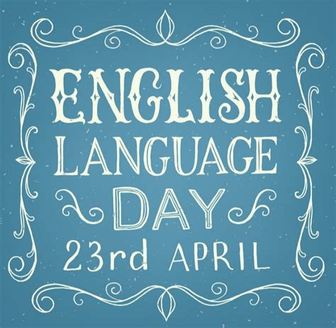 ENGLISH LANGUAGE DAY – B +Ve!!