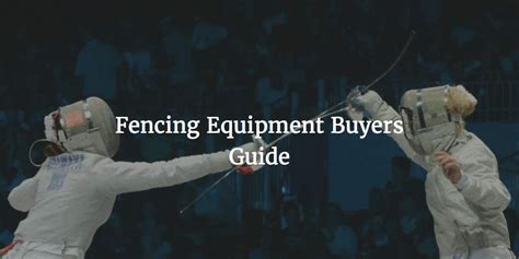 Beginner Fencing Equipment Buyers Guide - Fencing.Net