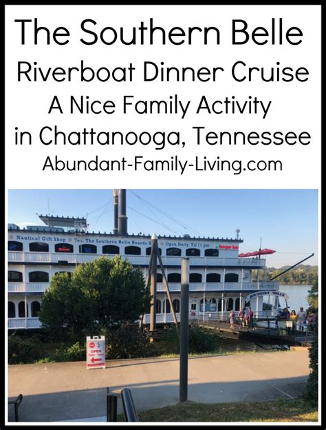 Abundant Family Living: The Southern Belle Riverboat Dinner Cruise is a great family activity in ...