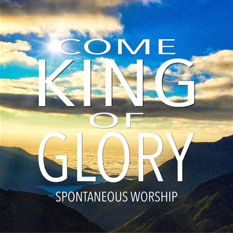 ‎Come King of Glory (feat. Timra Booth, Edilmer Galicia, Nayeliz Reyes ...