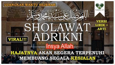 Sholawat Adrikni Lengkap Beserta Lirik Arab dan Artinya - YouTube