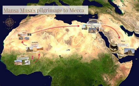 Mansa Musa's pilgrimage to Mecca by Hannah Heidrich on Prezi