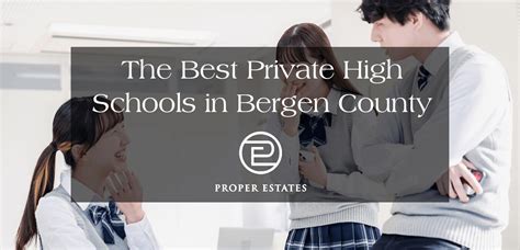 Best Private High Schools in Bergen County: Live Near The Area's Top ...