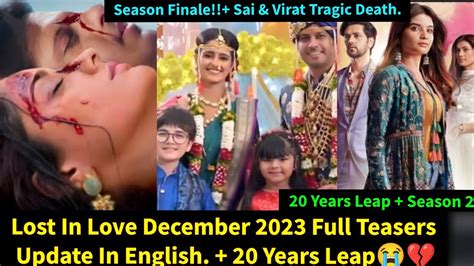 Lost In Love Starlife December 2023 Full Teasers & Season Finale Update in English|Sai & Virat ...