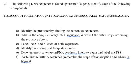 Solved The following DNA sequence is found upstream of a | Chegg.com