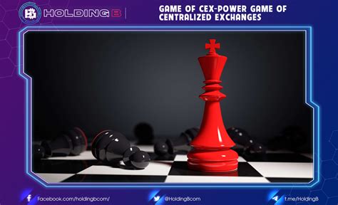 Game of Cex-Power game of centralized exchanges | HoldingB.com