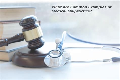 What are Common Examples of Medical Malpractice? - Health Upp