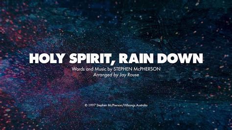 HOLY SPIRIT, RAIN DOWN - SATB (piano track + lyrics) - YouTube